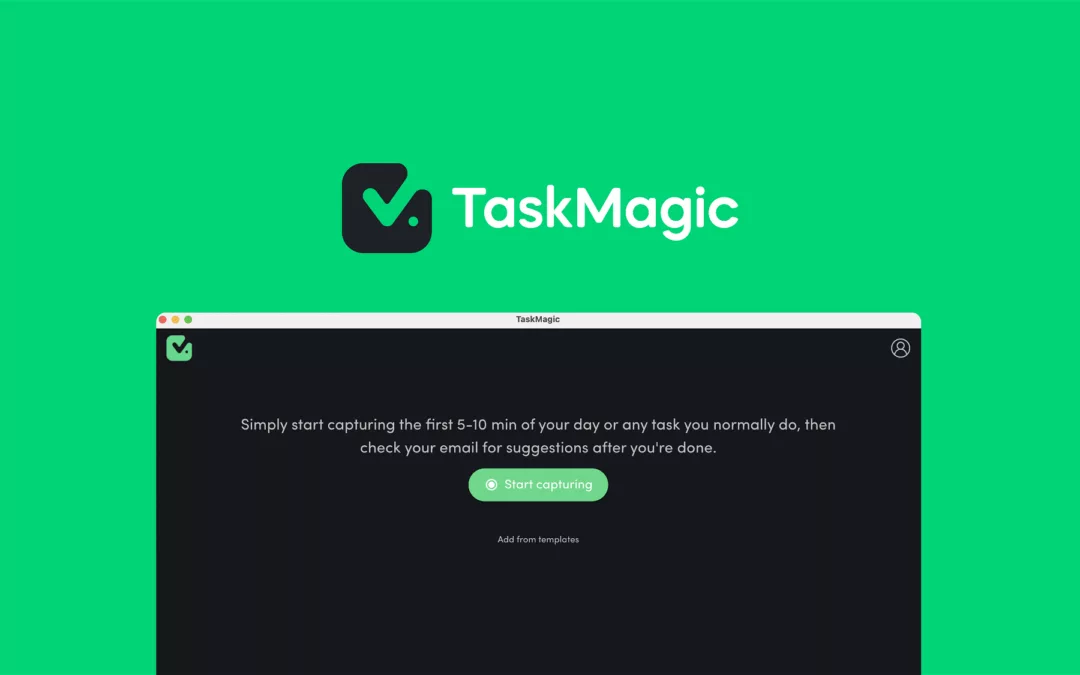 TaskMagic – 捕获流程并创建自动化 – 独家终身优惠